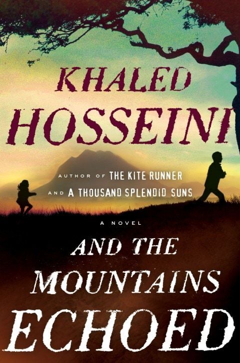 Buchbesprechung: Khaled Hosseinis „And the Mountains Echoed“