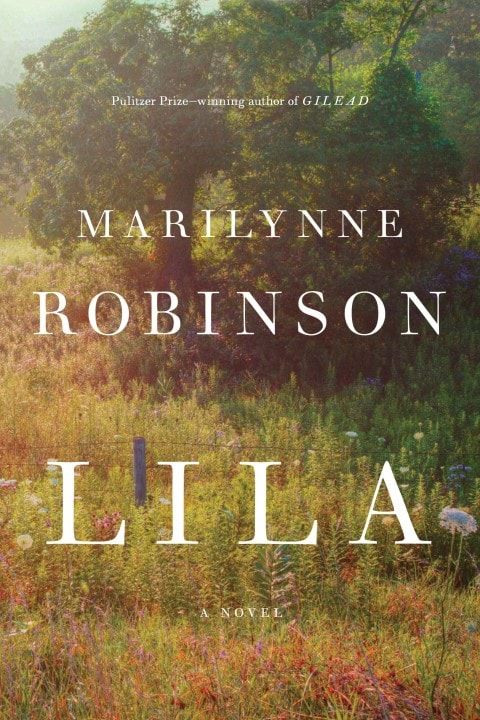 Marilynne Robinsoni 'Lila': suurepärane romaan vaimsest lunastusest ja armastusest