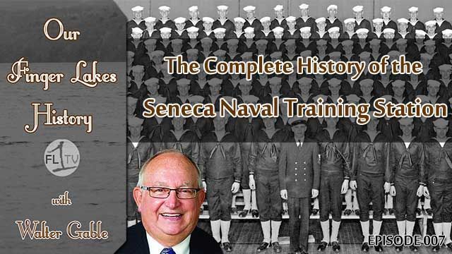 LA NOSTRA HISTÒRIA DE FINGER LAKES: Estació d'entrenament naval de Sampson durant la Segona Guerra Mundial (podcast)