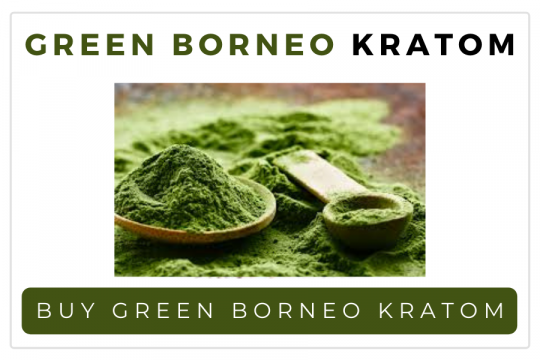 Green Borneo Kratomレビュー：利点、副作用、購入場所